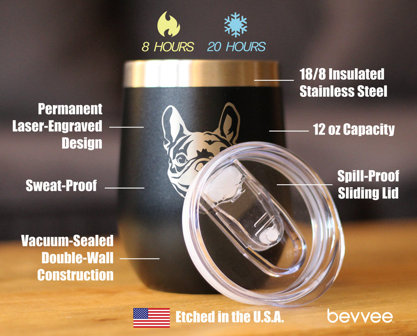 Happy Frenchie - Wine Tumbler Glass with Sliding Lid - Stainless Steel Insulated Mug - Unique French Bulldog Dog Gifts for Women & Men
