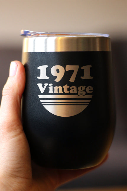 Vintage 1971 - Insulated Wine Tumbler Glass with Sliding Lid - Cute Funny 55th Birthday Gift for Women or Men Turning 55