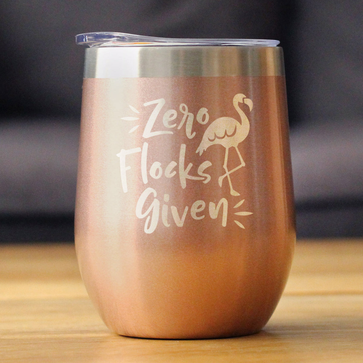 Zero Flocks Given - Flamingo Wine Tumbler with Sliding Lid - Stemless Stainless Steel Insulated Cup - Cute Funny Outdoor Camping Gift