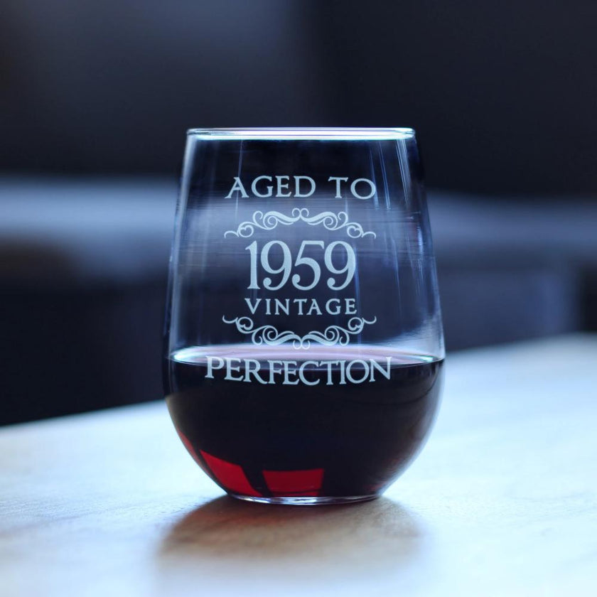 Aged to Perfection 1959 - Stemless Wine Glass - Gift for Men and Women Turning 65