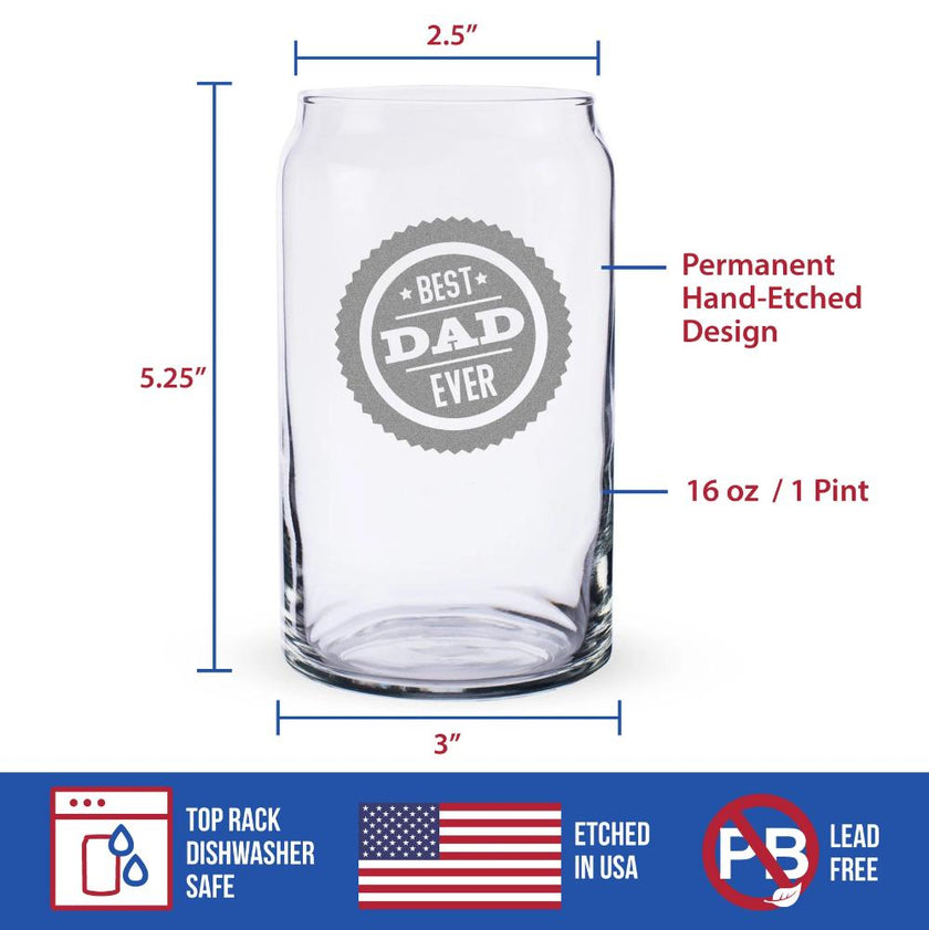 Best Dad Ever - 16 oz Beer Can Pint Glass - Fathers Day Gifts for Men, Husband & Happy Birthday Gift