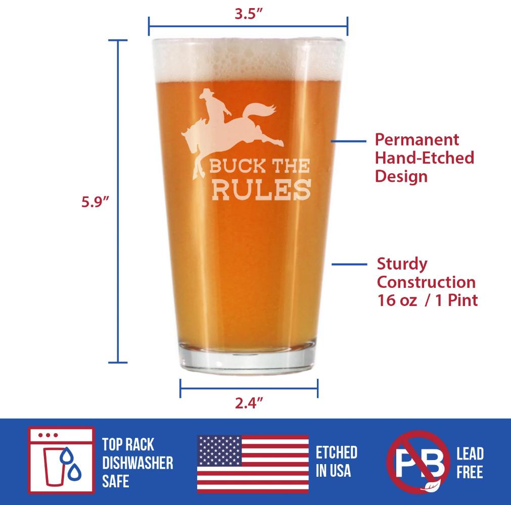 Buck the Rules - Funny Horse Pint Glass Gifts for Beer Drinking Men &amp; Women - Fun Unique Equestrian Decor
