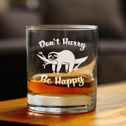 Don't Hurry Be Happy - Funny Sloth Whiskey Rocks Glass Gifts for Men & Women - Fun Whisky Drinking Tumbler Décor