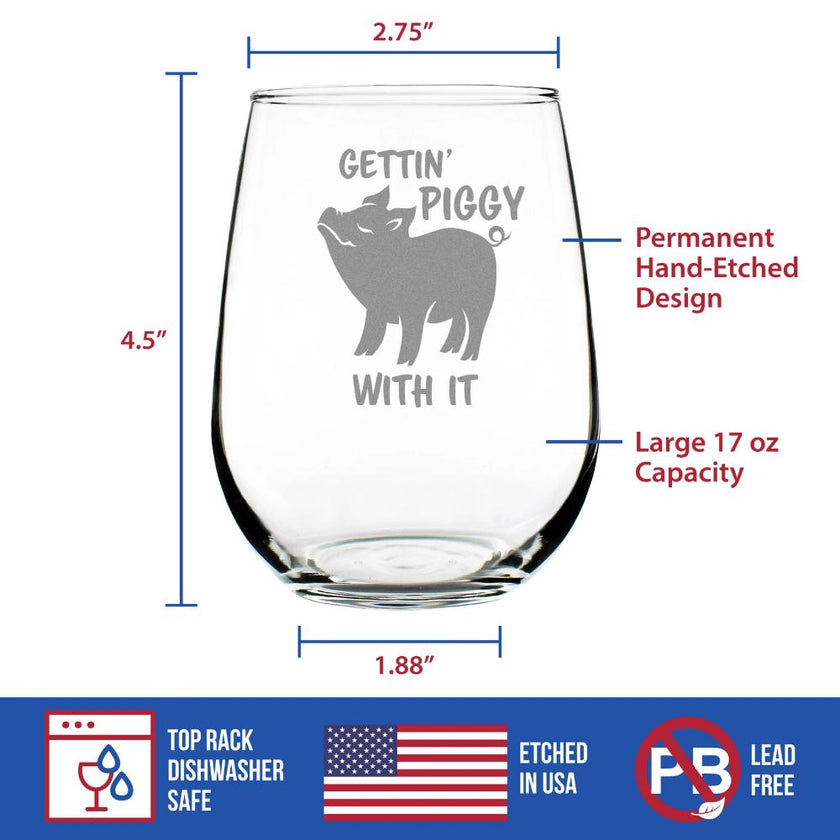 Gettin' Piggy With It - Cute Funny Stemless Wine Glass - Pig Decor Gifts for Lovers of Swine and Wine - Large 17 oz Glasses