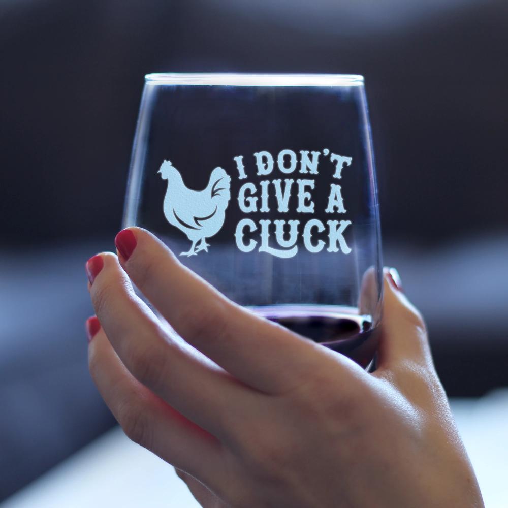 Don't Give a Cluck - Stemless Chicken Wine Glass for Women - Cute Funny Wine Gift Idea - Unique Personalized Glasses for Birthday