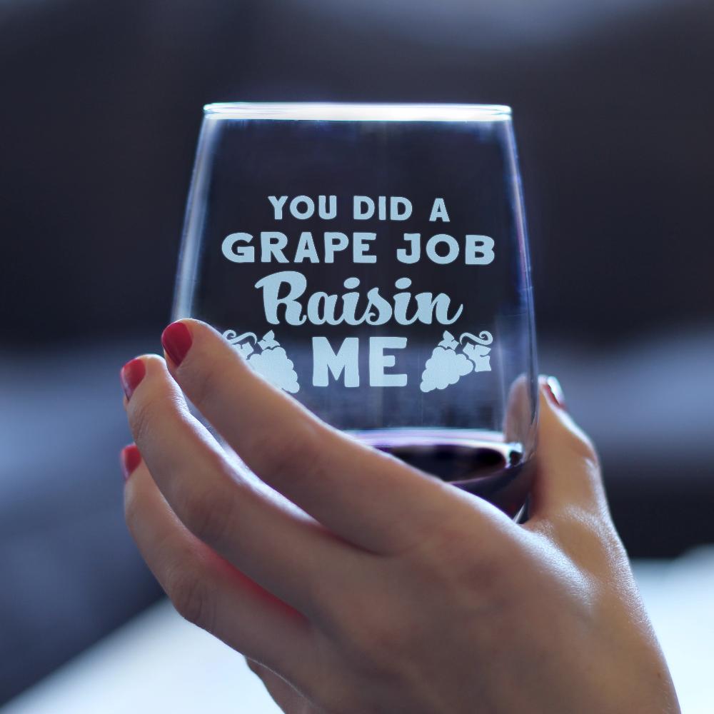 Grape Job Raisin Me - Stemless Wine Glass for Mom - Cute Funny Wine Gift Idea - Unique Personalized Glasses for Mother&#39;s Day or Birthday