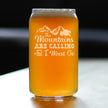 Mountains are Calling - Beer Can Pint Glass for Beer - Gifts for Men & Women that Love Hiking & Cabins- Fun Drinking Decor