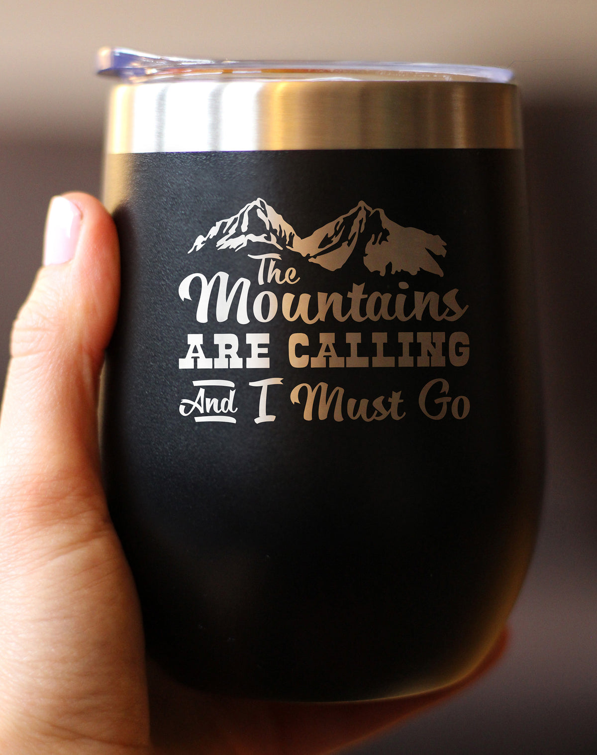 Mountains Are Calling - Wine Tumbler Glass with Sliding Lid - Stemless Stainless Steel Insulated Cup - Outdoor Hiking &amp; Camping Gift