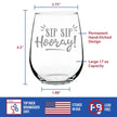 Sip Sip Hooray – Cute Funny Wine Stemless Glass, Large 17 Ounces, Etched Sayings, Gift Box